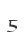5
