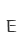 E