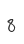 8