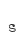s