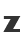 Z