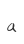 a