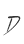 D