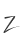 Z