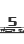 5