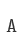 A