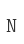 N