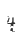 4