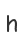 h