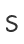 S
