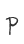 P