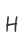 H