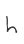 h