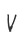 V