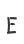 E