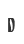 D