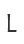 L