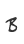 B