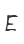 E