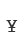 Y