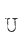 U