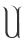 U