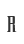 R
