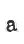 a