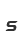 s