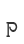 p