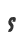 s