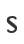 S