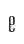 e