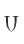 U