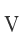 V