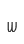 w