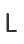 L