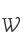 W