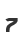 7