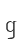 g
