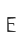 E
