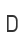 D