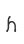 h