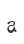 a