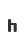 h