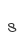 s