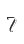 7
