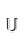 U