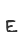 E