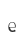 e